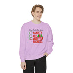 Dear Santa I've been Naughty Mind Your Business Christmas Crew Sweatshirt