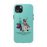 Planners at Tiffanys 2024 Tough Phone Cases - Make the World Beautiful