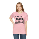 Pretty Black and Educated Unisex  Short Sleeve Tee