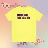 Special Girl, Real Good Girl  Crew Cotton Blend Shirt