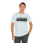 Feeling IDGAFish today Unisex  Short Sleeve Tee