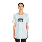 Current Mood: NOPE! Unisex Short Sleeve Tee