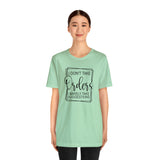 I Don't Take Orders Sassy Unisex Short Sleeve Tee