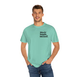 Black, Bougie & Blessed Unisex Garment-Dyed T-shirt