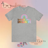 The Future is Inclusive Diversity DEI  unisex t-shirt