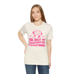 My Executives are Dysfunctioning unisex t-shirt #mentalhealthmatters