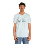 Manifest that Sh*t Short Sleeve Tee