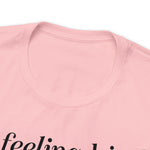 Feeling IDGAFish today Unisex  Short Sleeve Tee