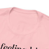 Feeling IDGAFish today Unisex  Short Sleeve Tee