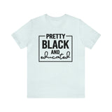 Pretty Black and Educated Unisex  Short Sleeve Tee