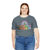 The Future is Inclusive Diversity DEI  unisex t-shirt