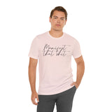 Manifest that Sh*t Short Sleeve Tee