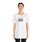 Current Mood: NOPE! Unisex Short Sleeve Tee