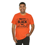 Pretty Black and Educated Unisex  Short Sleeve Tee