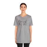 Manifest that Sh*t Short Sleeve Tee