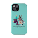 Planners at Tiffanys 2024 Tough Phone Cases - Make the World Beautiful