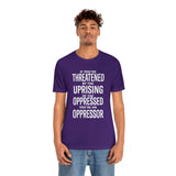 If You are Threatened by The Uprising TikTok Inspired Unisex Short Sleeve Tee