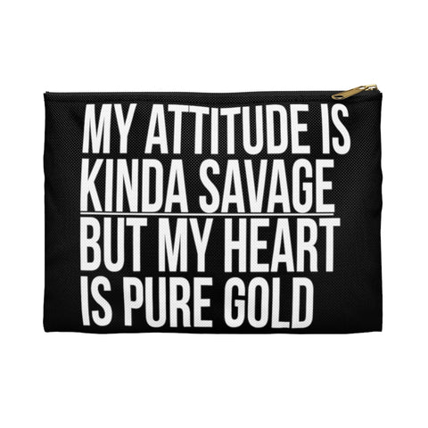 My Attitude is Kinda Savage but My Heart Makeup Planner Pens Storage pouch