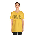 I'm not a Player, I Just Plan alot Unisex Short Sleeve Tee
