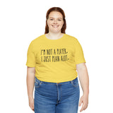 I'm not a Player, I Just Plan alot Unisex Short Sleeve Tee