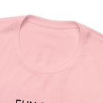 Fun Fact: I don't care! UnisexShort Sleeve Tee