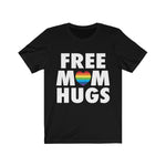 FREE MOM HUGS PRIDE CELEBRATION Unisex Short Sleeve Tee