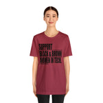 Support Black & Brown Women in Tech Statement Sassy Short Sleeve Tee