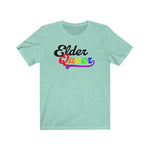Elder Queer TikTok Alphabet Mafia RAINBOW #Pride365 Unisex Jersey Tank Unisex Short Sleeve Tee