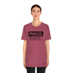 Privilege definition Short Sleeve Tee