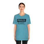 Privilege definition Short Sleeve Tee