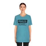 Privilege definition Short Sleeve Tee