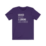 Vaxxed, Waxed and Looking like a snack Unisex Short Sleeve Tee