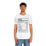 Hustle Nutritional Facts T-Shirt