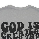 God is Greater than any Highs and Lows Unisex Crew Cotton Blend Shirt