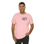 Just Sage IT T-Shirt