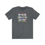 Black Creatives Matter Culture  Short Sleeve Tee