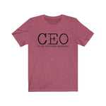 CEO is my favorite position T-Shirt