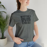 My Attitude is Kinda Savage but My Heart T-Shirt