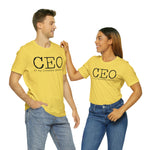 CEO is my favorite position T-Shirt