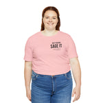 Just Sage IT T-Shirt