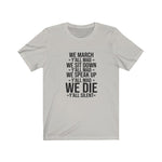 Black Lives Matter: We March Y'all MAD, We sit down Y'all MAD T-Shirt