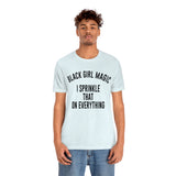 Black Girl Magic Shirt