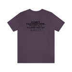 Late for a Planner MeetUp Planners Unisex Short Sleeve Tee