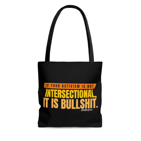 If your Activism is not  Intersectional Canvas Tote Bag