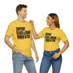 Support Black & Brown Women in Tech Statement Sassy Short Sleeve Tee