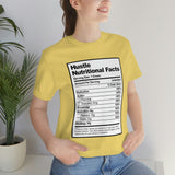 Hustle Nutritional Facts T-Shirt