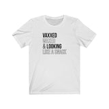 Vaxxed, Waxed and Looking like a snack Unisex Short Sleeve Tee