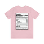 Hustle Nutritional Facts T-Shirt