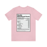 Hustle Nutritional Facts T-Shirt