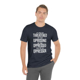 If You are Threatened by The Uprising TikTok Inspired Unisex Short Sleeve Tee